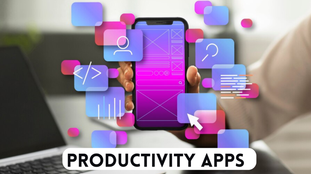 Productivity Apps